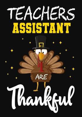 Book cover for Teachers Assistant Are Thankful