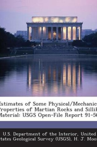 Cover of Estimates of Some Physical/Mechanical Properties of Martian Rocks and Sillike Material