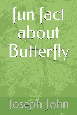 Book cover for fun fact about Butterfly