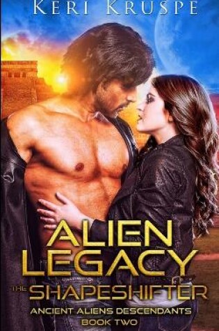 Cover of Alien Legacy The Shapeshifter