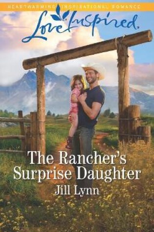 Cover of The Rancher's Surprise Daughter