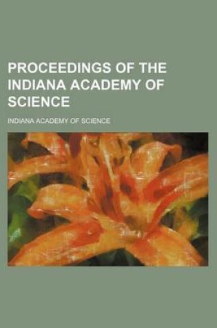 Cover of Proceedings of the Indiana Academy of Science