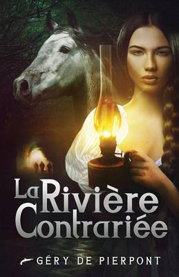 Book cover for La Rivière contrariée