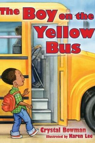 Cover of The Boy on the Yellow Bus