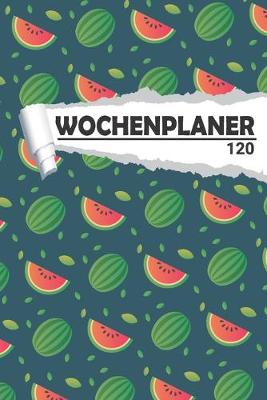 Book cover for Wochenplaner Wassermelone