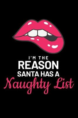 Book cover for I'm The Reasone Santa Has a Naughty List