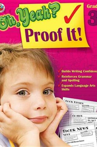 Cover of Oh Yeah? Proof It!, Grade 3