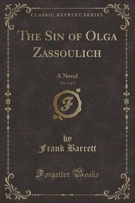 Book cover for The Sin of Olga Zassoulich, Vol. 3 of 3