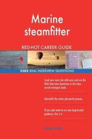 Cover of Marine steamfitter RED-HOT Career Guide; 2502 REAL Interview Questions