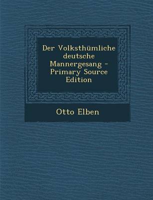 Book cover for Der Volksthumliche Deutsche Mannergesang