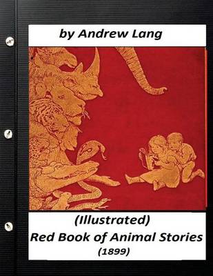 Book cover for The Red Book of Animal Stories (1899) by Andrew Lang (Children's Classics)