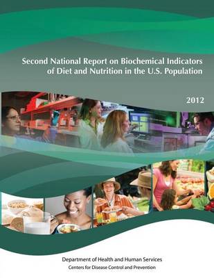 Book cover for Second National Report on Biochemical Indicators of Diet and Nutrition in the U.S. Population