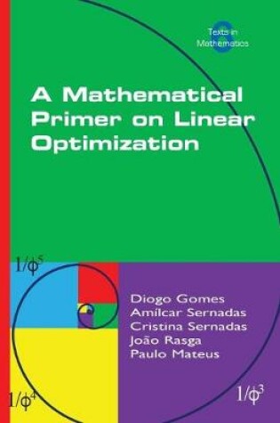 Cover of A Mathematical Primer on Linear Optimization