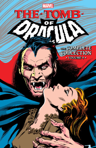 Book cover for Tomb Of Dracula: The Complete Collection Vol. 4