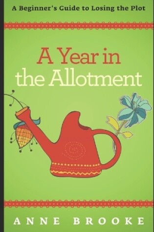 Cover of A Year in the Allotment