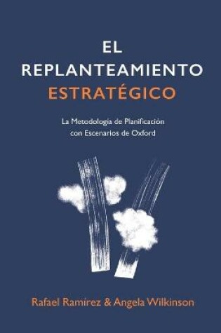 Cover of El Replanteamiento Estrategico