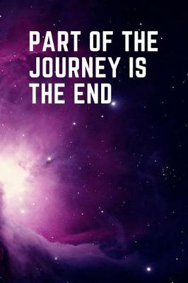 Book cover for Part of the Journey is the End journal