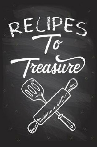 Cover of Recipes to Treasure