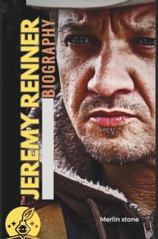 Cover of The JEREMY RENNER BIOGRAPHY