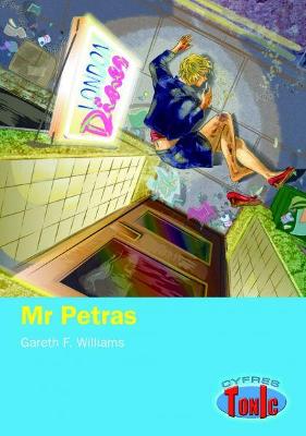 Book cover for Cyfres Tonic: Mr Petras