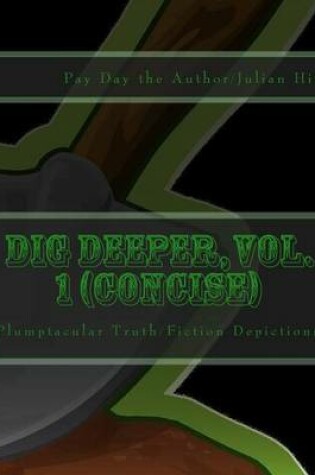 Cover of Dig Deeper (Concise), Vol. 1