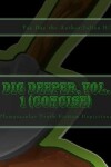 Book cover for Dig Deeper (Concise), Vol. 1