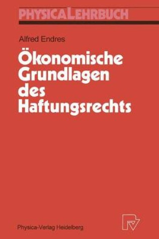 Cover of Okonomische Grundlagen Des Haftungsrechts