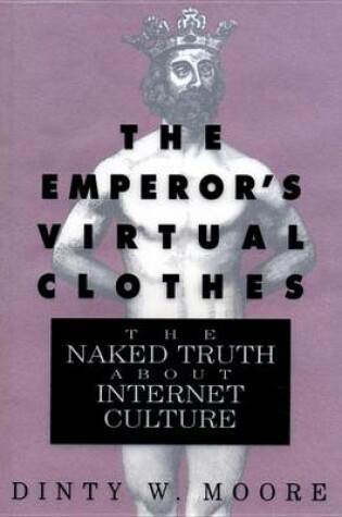 Cover of The Emperor's Virtual Clothes