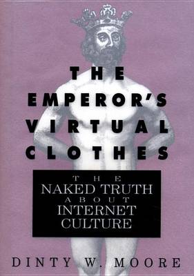 Book cover for The Emperor's Virtual Clothes