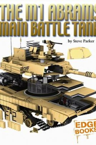 Cover of The M1 Abrams Main Battle Tank