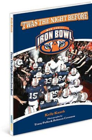 Cover of Twas the Night Before Iron Bowl