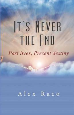 Book cover for It's Never The End