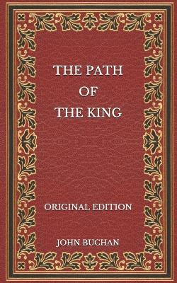 Book cover for The Path of the King - Original Edition