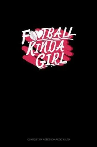 Cover of Football Kinda Girl