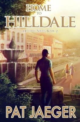 Cover of Home to Hilldale; Hilldale Series, Book Two