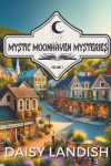 Book cover for Mystic Moonhaven Mysteries