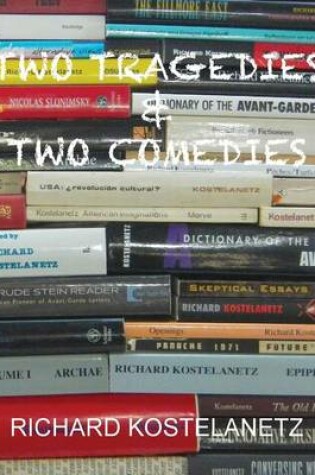 Cover of Two Tragedies & Two Comedies