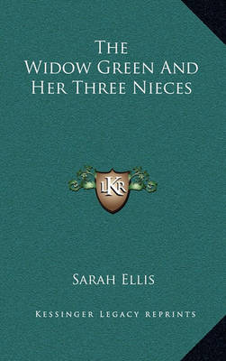 Book cover for The Widow Green and Her Three Nieces