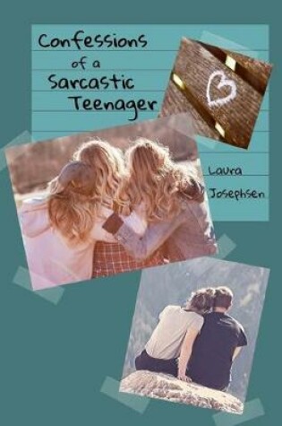 Cover of Confessions of a Sarcastic Teenager