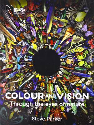 Book cover for Colour and Vision: Through the Eyes of Nature
