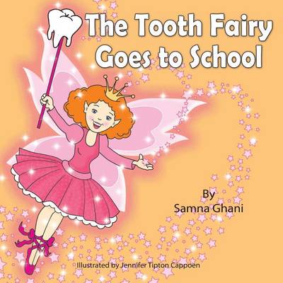 Book cover for The Tooth Fairy Goes to School
