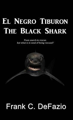 Book cover for El Negro Tiburon - The Black Shark