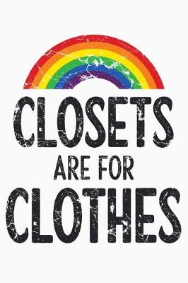 Book cover for Closets Are For Clothes