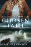 Book cover for A Chosen Path