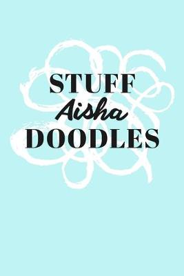 Book cover for Stuff Aisha Doodles