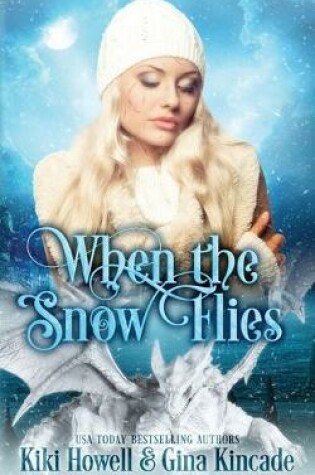 Cover of When The Snow Flies