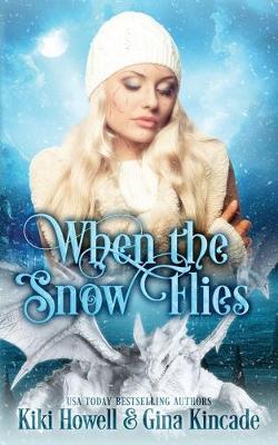 Book cover for When The Snow Flies