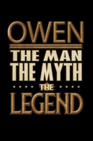 Cover of Owen The Man The Myth The Legend