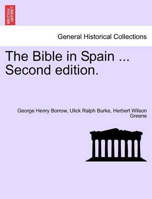 Book cover for The Bible in Spain ...Vol. II. Second Edition.