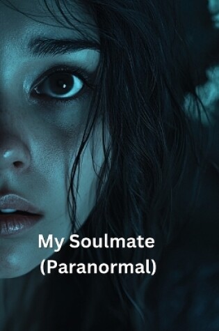 Cover of My Soulmate (Paranormal)